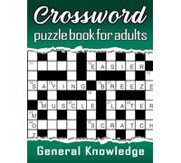 Crossword book for adults: Quick Crosswords Challenge - A General Knowledge Crossword Book for Adults with 100 Puzzles