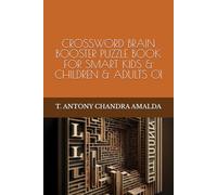 CROSSWORD BRAIN BOOSTER PUZZLE BOOK FOR SMART KIDS & CHILDREN & ADULTS 01