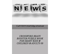 CROSSWORD BRAIN BOOSTER PUZZLE BOOK FOR SMART KIDS & CHILDREN & ADULTS 03