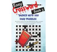 Crossword Challenge UK: 100 Easy-Level Puzzles to Keep You Thinking: Stimulating British English Crossword Fun - Volume 3 in the Series