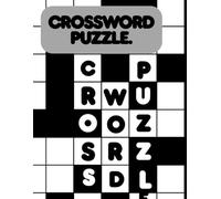 Crossword Challenge Vol. 2: Fun Brain-Boosting Puzzles for Adults & Seniors: 100 Engaging Crossword Puzzles to Relax, Learn & Keep Your Mind Sharp (Crossword Puzzles with Many Subjects & Answer Key)