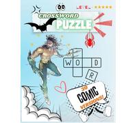 Crossword Comics: 30 Themed Puzzles for Superfans, Word Nerds & Nostalgia Lovers