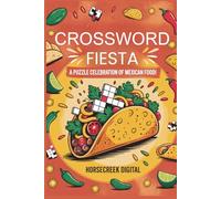 Crossword Fiesta: A Puzzle Celebration of Mexican Food