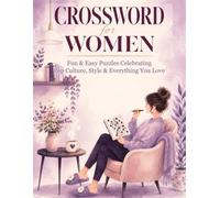 Crossword For Women: Fun & Easy Puzzles Celebrating Pop Culture, Style & Everything You Love (Leading Ladies)