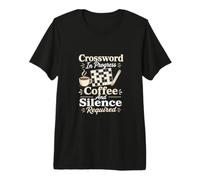 Crossword in Progress Coffee and Silence Required Premium T-Shirt