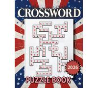 Crossword Puzzle Book: 100 Puzzles, The Ultimate Crossword Challenge, Puzzles and Solutions.