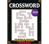 Crossword Puzzle Book: 100 Puzzles, The Ultimate Crossword Challenge, Puzzles and Solutions.