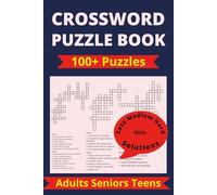 Crossword Puzzle Book Adults Seniors Teens: A perfect challenge for every level, from easy and medium to hard and advanced. 6x9 Inches | 108 Pages