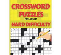 Crossword Puzzle Book for Adults Hard Difficulty: Challenge Your Brain with this LARGE-PRINT, Hard-Level Puzzles to Entertain Your Brain AND ... Puzzle Book, Cross Words Activity Puzzlebook