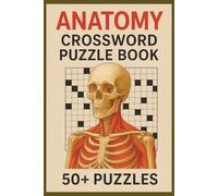 Crossword puzzle for Adults and Seniors: Test Your Knowledge with Puzzles That Keep Your Mind Active; Classic Crossword Puzzles to Enhance Your Memory and Focus.
