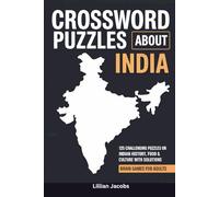 Crossword Puzzles About India: 125 Challenging Puzzles on Indian History, Food & Culture with Solutions | Brain Games for Adults (Crosswords of the World)