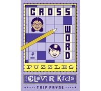 Crossword Puzzles for Clever Kids: Volume 1 (Puzzlewright Junior)