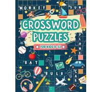 Crossword Puzzles For Kids 8-12: Fun And Educational Crossword Activity Book: Themed Crosswords With Images to Color | Perfect For All The Family
