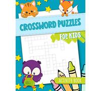Crossword Puzzles for Kids - Activity book