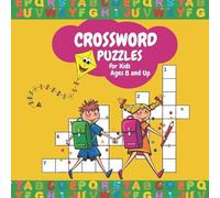 Crossword Puzzles for Kids Ages 8 and Up: Cool 40 Crossword Puzzle Books for Kids with an Answer Key!