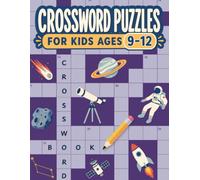 Crossword Puzzles for Kids Ages 9-12: 100 Themed Crosswords Organized into Four Progressive Challenge Levels (Screen-Free Learning Puzzle Series)