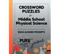 Crossword Puzzles for Middle School Physical Science: NGSS Aligned