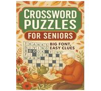 Crossword Puzzles for Seniors: Big Font, Easy Clues: Large Print Crossword Puzzle Book for Seniors | Relaxing, Brain-Boosting & Fun Puzzles for Adults ... to Keep Your Mind Sharp in 2024-2026