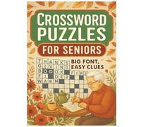Crossword Puzzles for Seniors: Big Font, Easy Clues: Large Print Crossword Puzzle Book for Seniors | Relaxing, Brain-Boosting & Fun Puzzles for Adults ... to Keep Your Mind Sharp in 2024-2026