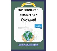 CROSSWORD TECHNOLOGY: Crossword about PLANTS, ANIMALS, HOME, TRAFFIC | Easy readable | 55 Puzzles | Puzzles for Adults, Seniors and Teens | Gift for ... and Free Times | 6x9 inches | 110 pag
