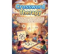 Crossword Therapy: Relaxing Puzzles for a Calm Mind | Relieve Stress and Soothe Anxiety with Therapeutic Word Games