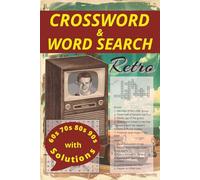 Crossword & Word Search Retro: Step back in time with this classic, iconic, and nostalgia-themed puzzle book, 6x9 Inches | 108 Pages