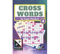 CROSSWORDS In Your Pocket: Puzzle Pleasure on the Way