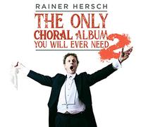 Crouch End Festival Chorus - The Only Choral Album You Will Ever Need 2