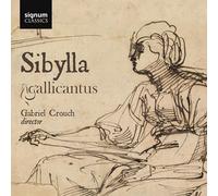 Crouch,Gabriel - Gallicantus: Sibylla