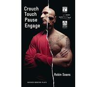 Crouch Touch Pause Engage: 1 (Oberon Modern Plays)