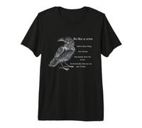 Crow Funny Life Lessons from a Corvus Bird Premium T-Shirt