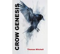 Crow Genesis
