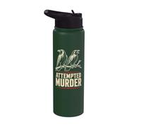 Crow Gift Attempted Murder Birding Stainless Steel Insulated Water Bottle
