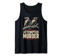 Crow Gift Attempted Murder Birding Tank Top