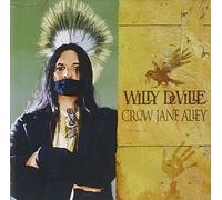 Crow Jane Alley by Willy Deville (2004-09-21)