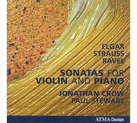 Crow, Jonathan - Elgar, Ravel, R Strauss Violin sonatas
