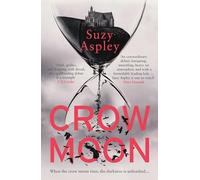 Crow Moon: The atmospheric, chilling debut thriller that everyone is talking about … first in an addictive, enthralling series: Volume 1 (A Martha Strangeways Investigation)