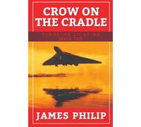 Crow On The Cradle (Timeline 10/27/62)