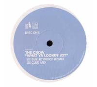 Crow, the - What Youre Lookin [DISC 1] [12" VINYL]