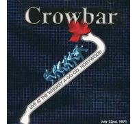 Crowbar - Live at the Whiskey a Go-Go