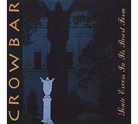 Crowbar - Sonic Excess in It's Purest Fo