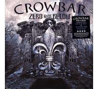 Crowbar - Zero And Below (Ltd Clear Vinyl) [VINYL]