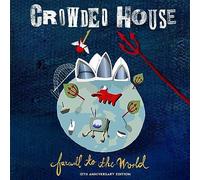 Crowded House - Farewell To The World