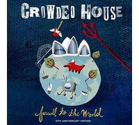 Crowded House - Farewell To The World