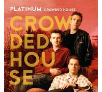 Crowded House - Platinum