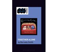 Crowded House's Together Alone (33 1/3 Oceania)