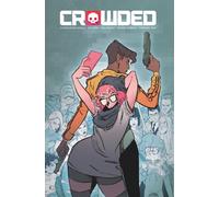 Crowded Volume 1