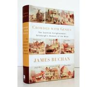 Crowded With Genius: The Scottish Enlightenment: Edinburgh's Moment of the Mind