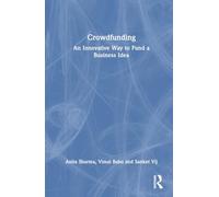 Crowdfunding: An Innovative Way to Fund a Business Idea