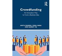 Crowdfunding: An Innovative Way to Fund a Business Idea